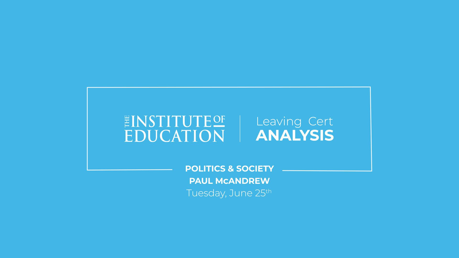 Leaving Certificate Politics & Society (H) Review