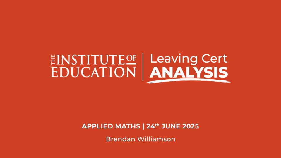 Leaving Certificate Applied MAthematics (H) Analysis