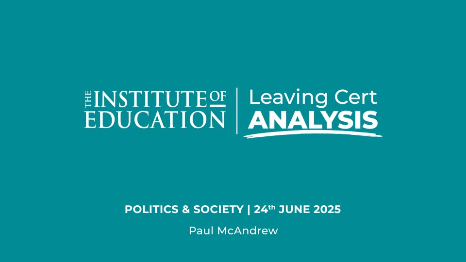 Leaving Certificate Politics & Society (H) Analysis